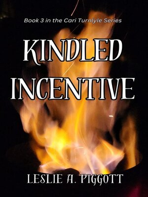 cover image of Kindled Incentive